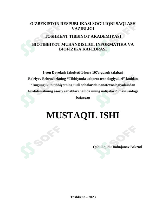 Bugungi kun tibbiyotning turli sohalarida nanotexnologiyalaridan foydalanishning asosiy sabablari hamda uning natijalari 1
