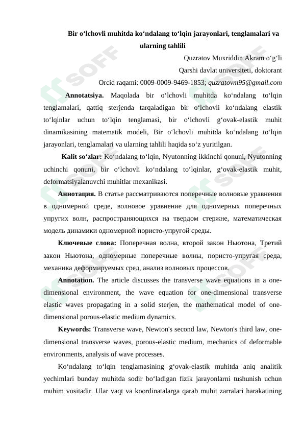 BIR O'LCHOVLI MUHITDA KO'NDALANG TO'LQIN JARAYONLARI, TENGLAMALARI VA ULARNING TAHLILI 1