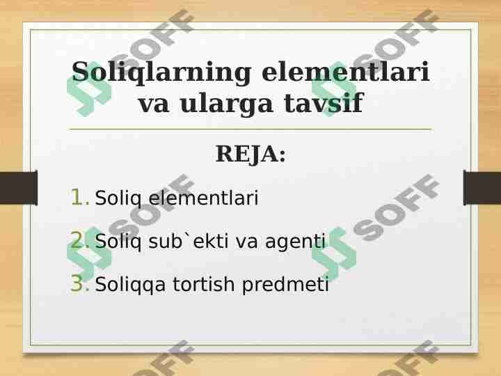 Soliqlarning elementlari va ularga tavsif 1