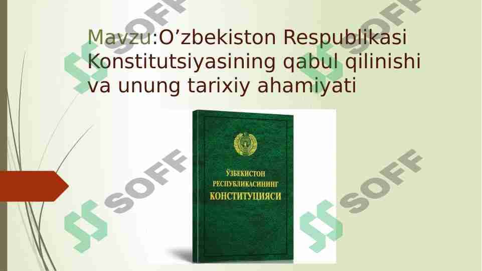 O’zbekiston Respublikasi Konstitutsiyasining qabul qilinishi va unung tarixiy ahamiyati 1