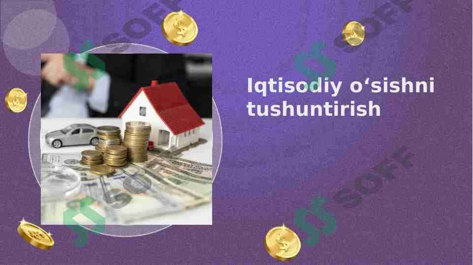 Iqtisodiy oʻsishni tushuntirish 1