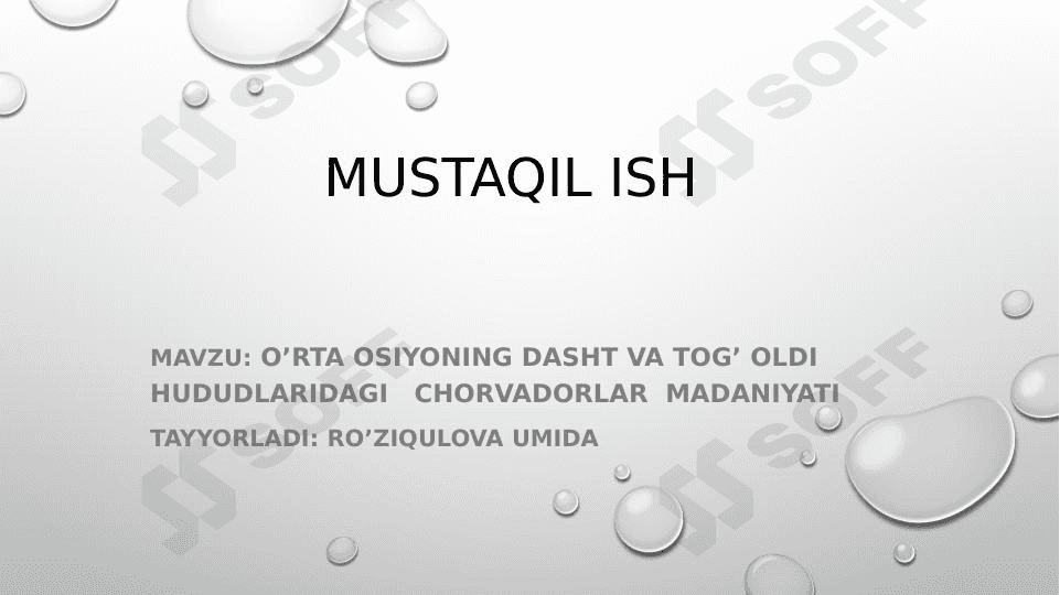 O’RTA OSIYONING DASHT VA TOG’OLDI HUDUDLARIDAGI CHORVADORLAR MADANIYATI 1