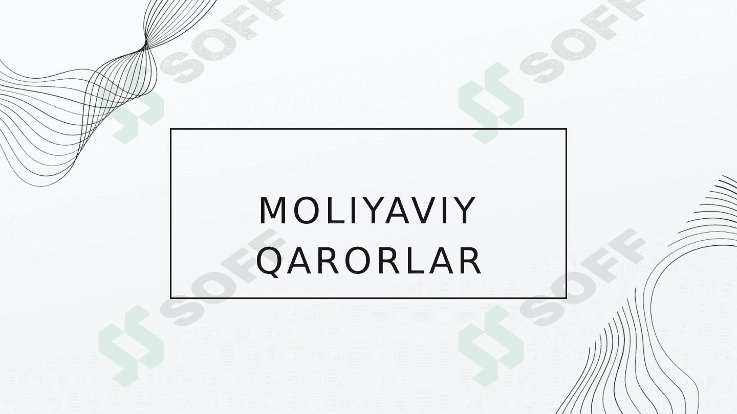 Moliyaviy qarorlar 1