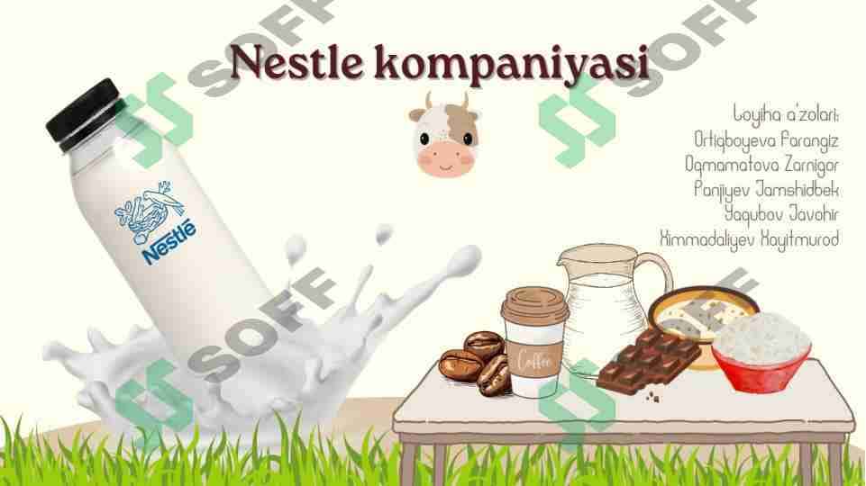 Loyiha "Nestle" kompaniyasi haqida 1