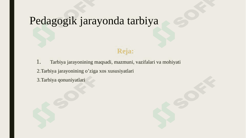 Pedagogik jarayonda tarbiya 1