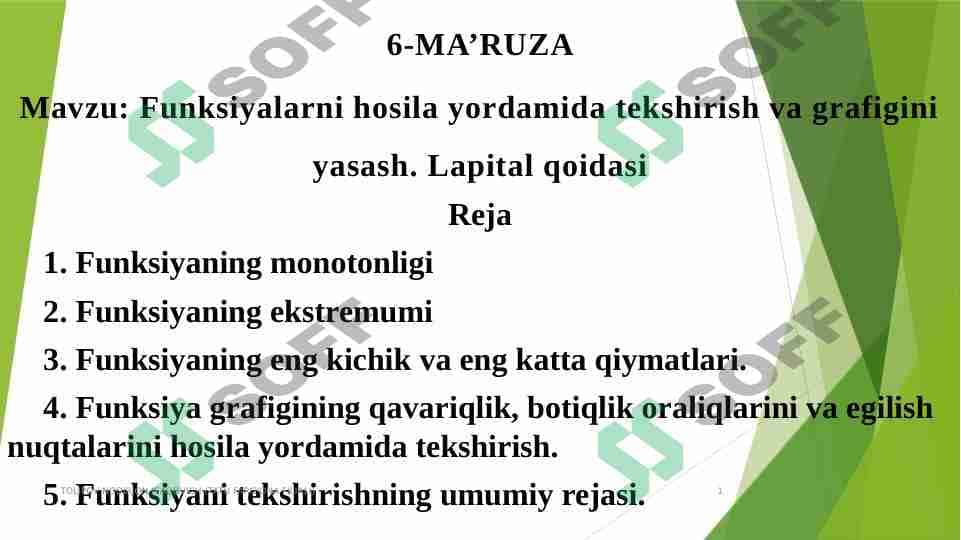 Funksiyalarni hosila yordamida tekshirish va grafigini yasash. Lapital qoidasi 1