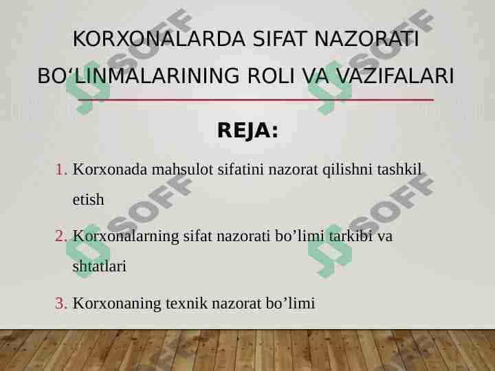 korxonalarda sifat nazorati bo‘linmalarining roli va vazifalari 1