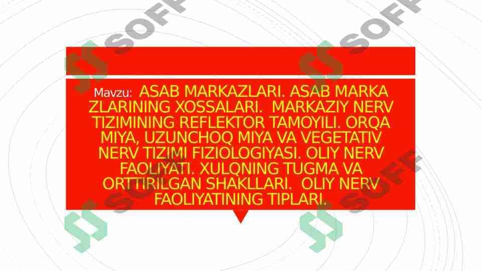 ASAB MARKAZLARI. ASAB MARKA ZLARINING XOSSALARI.  MARKAZIY NERV TIZIMINING REFLEKTOR TAMOYILI. ORQA MIYA, UZUNCHOQ MIYA VA VEGETATIV NERV TIZIMI 1