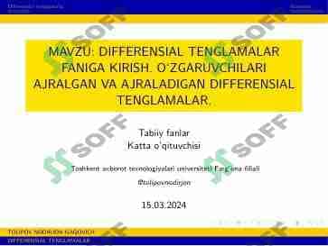 DIFFERENSIAL TENGLAMALAR FANIGA KIRISH. O‘ZGARUVCHILARI AJRALGAN VA AJRALADIGAN DIFFERENSIAL TENGLAMALAR 1