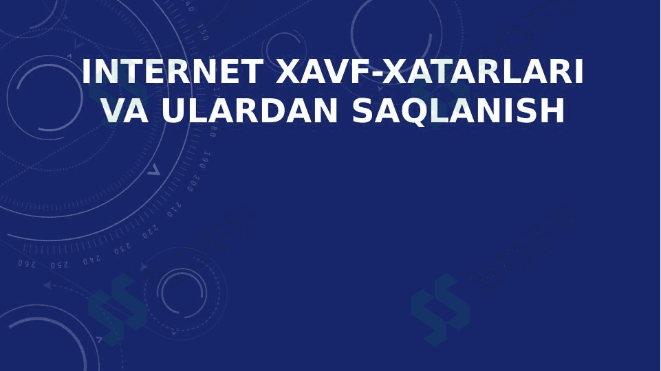 Internet xavf-xatarlari va ulardan saqlanish 1