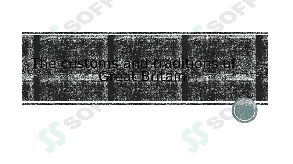The customs and traditions of Great Britain. 1