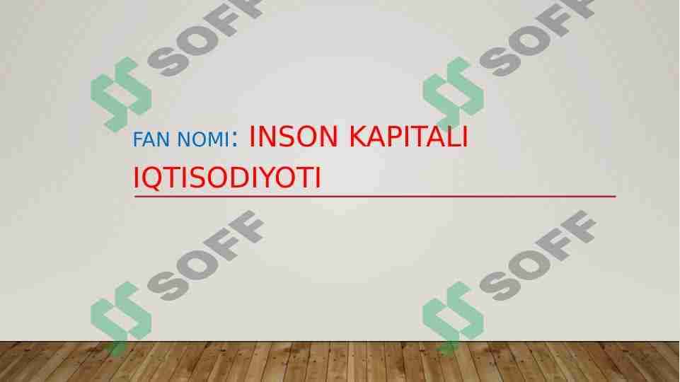Inson kapitalini shakllantirish asoslari 1