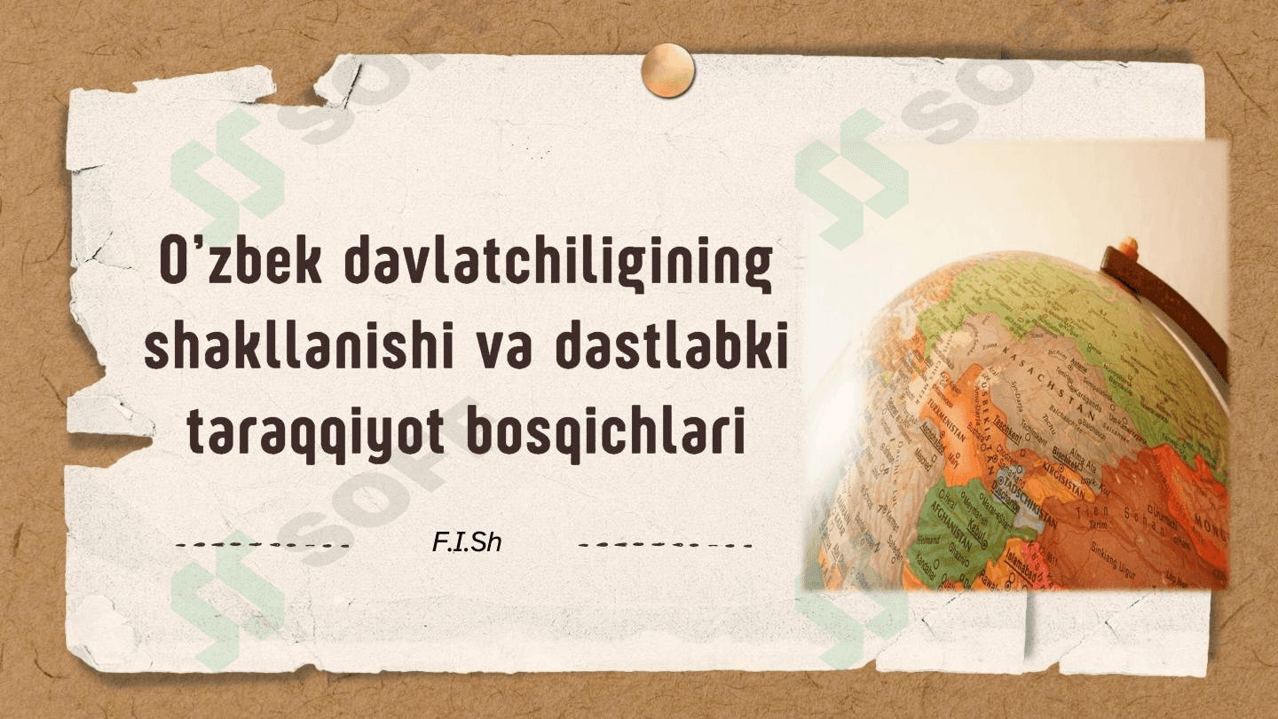 O’zbek davlatchiligining shakllanishi va dastlabki taraqqiyot bosqichlari 1