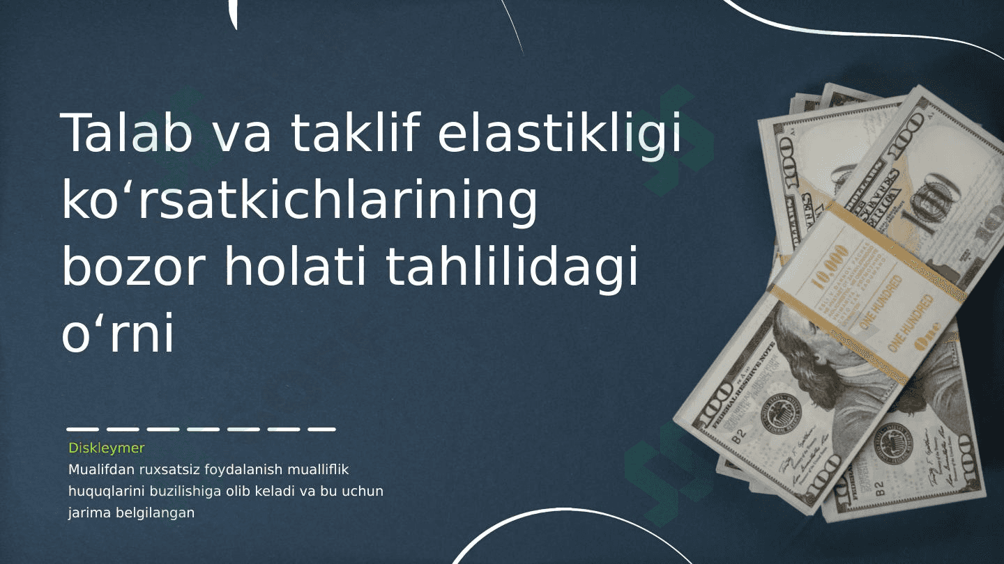 Talab va taklif elastikligi ko‘rsatkichlarining bozor holati tahlilidagi o‘rni 1