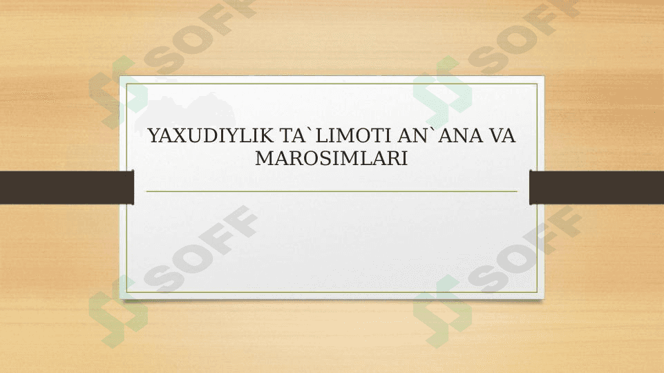 yaxudiylik talimoti anana va marosimlari 1