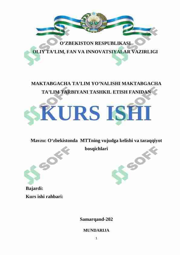 Oʻzbekistonda  MTTning vujudga kelishi va taraqqiyot bosqichlari 1