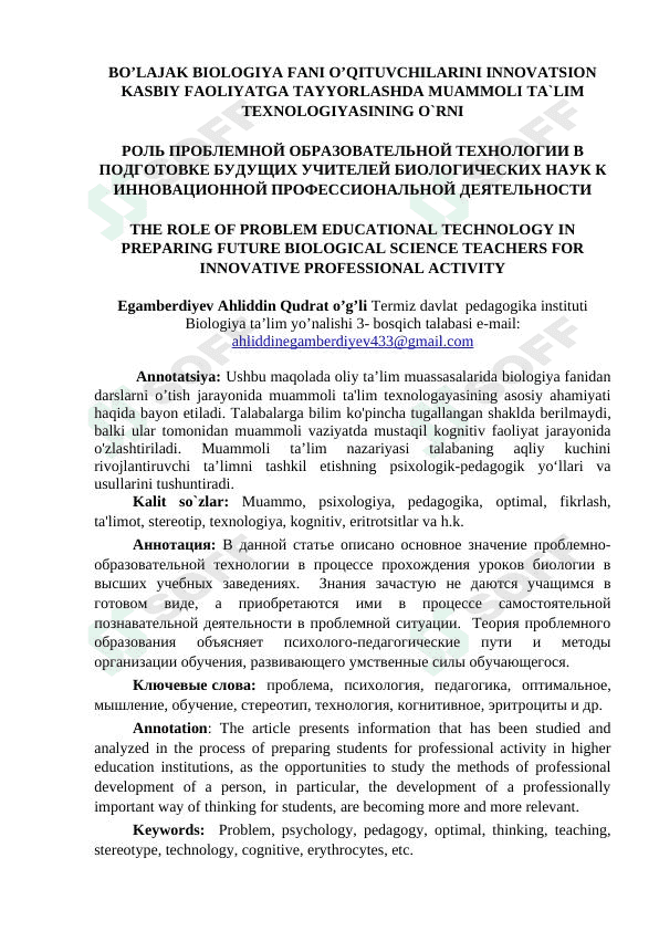 MAVZU: BO’LAJAK BIOLOGIYA FANI O’QITUVCHILARINI INNOVATSION KASBIY FAOLIYATGA TAYYORLASHDA MUAMMOLI TALIM TEXNOLOGIYASINING ORNI 1