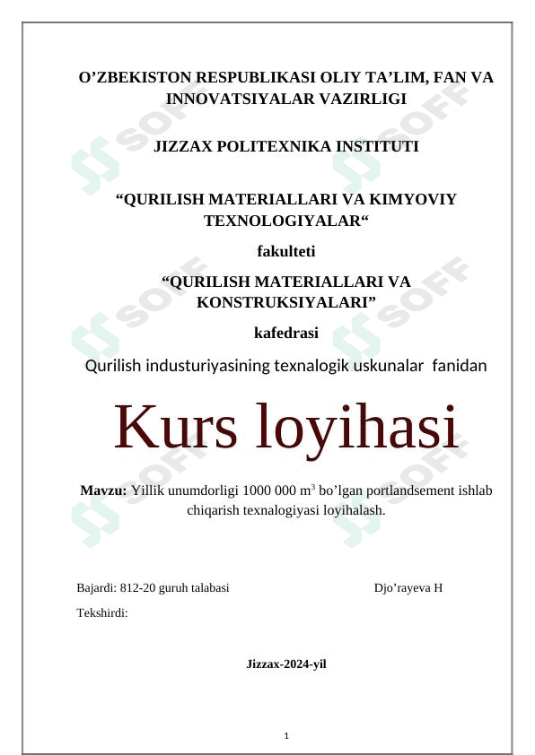 Yillik ishlab chiqarish quvvati 1000 000m3 bo‘lgan portlandsement ishlab chiqarish texnologiyasini loyihalash 1