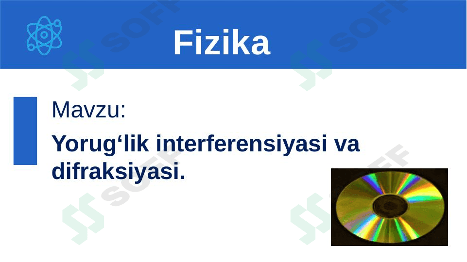Yorug'lik interferensiyasi va difraksiyasi 1