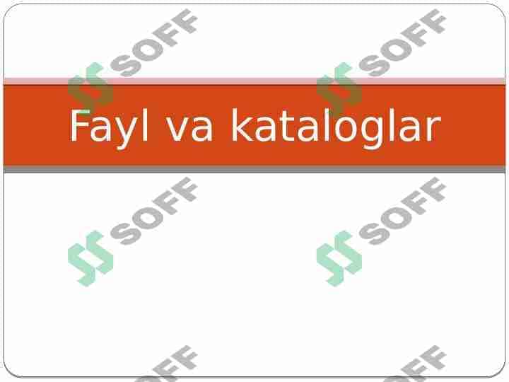 Fayl va katalog 1