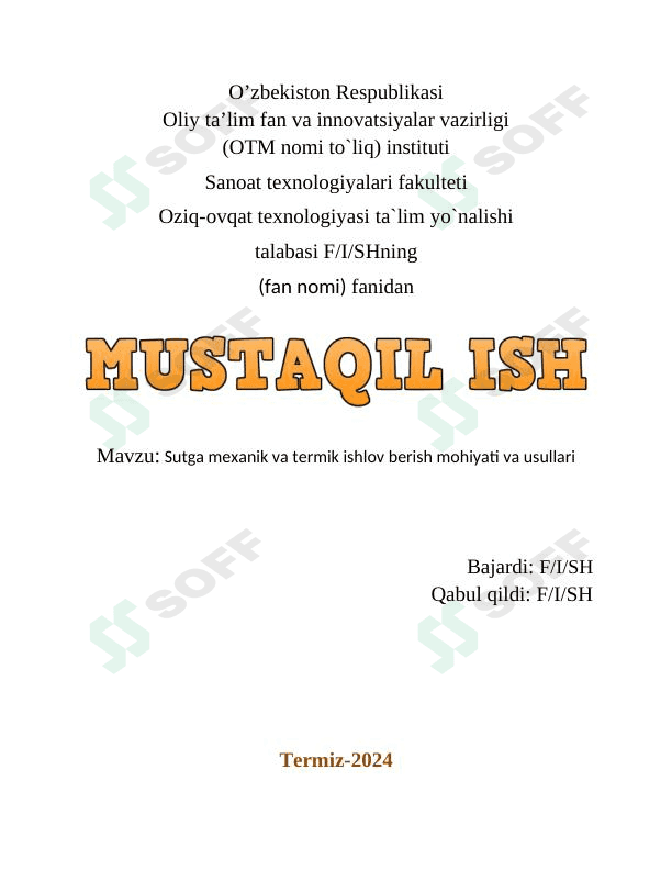 Sutga mexanik va termik ishlov berish mohiyati va usullari 1