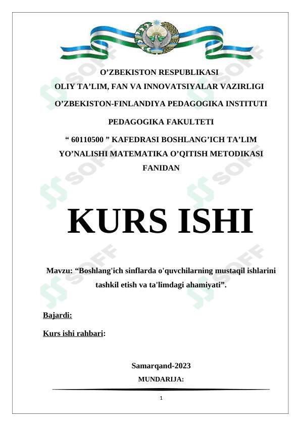 Boshlang'ich sinflarda o'quvchilarning mustaqil ishlarini tashkil etish va ta'limdagi ahamiyati kurs ishi 1