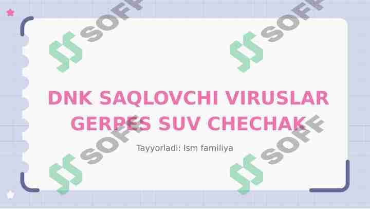 DNK SAQLOVCHI VIRUSLAR GERPES SUV CHECHAK 1
