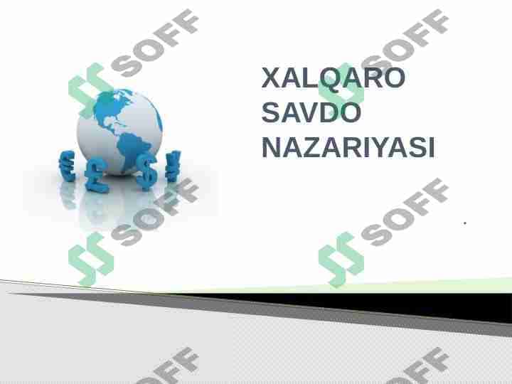 XALQARO SAVDO NAZARIYASI 1