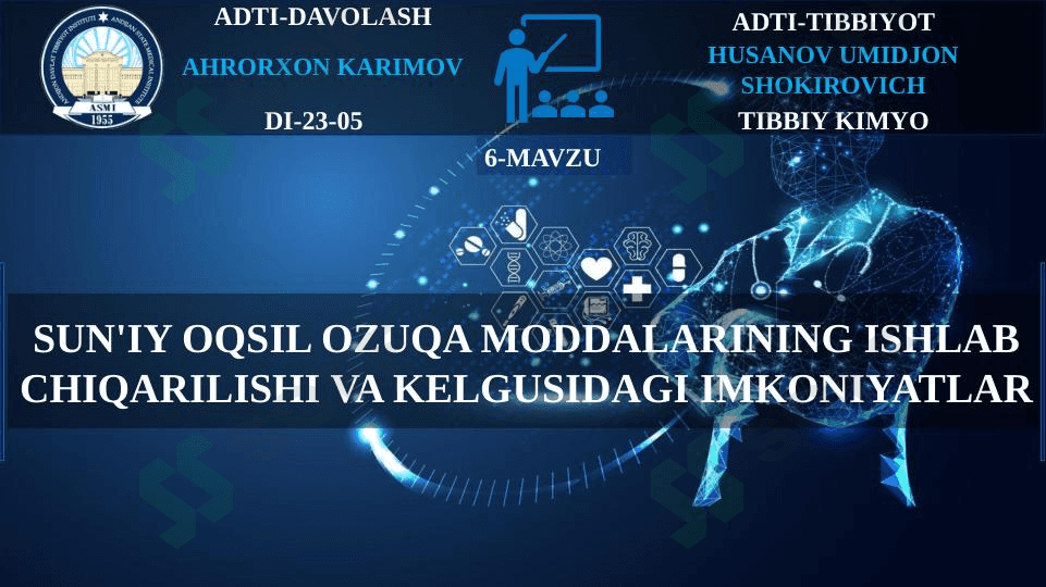 SUN'IY OQSIL OZUQA MODDALARINING ISHLAB CHIQARILISHI VA KELGUSIDAGI IMKONIYATLAR 1
