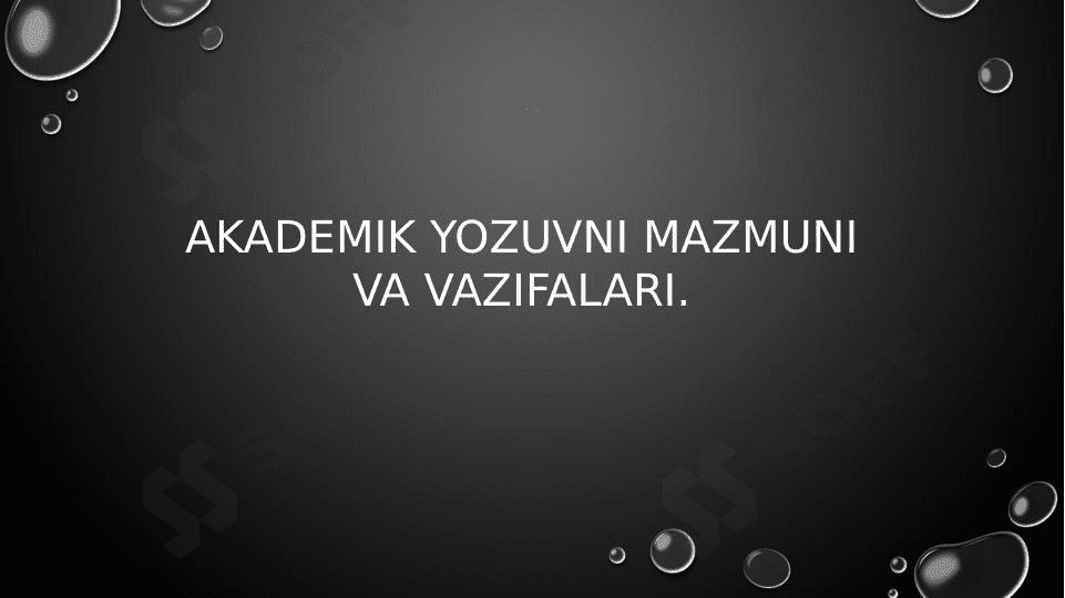 Akademik yozuvni mazmuni va vazifalari 1