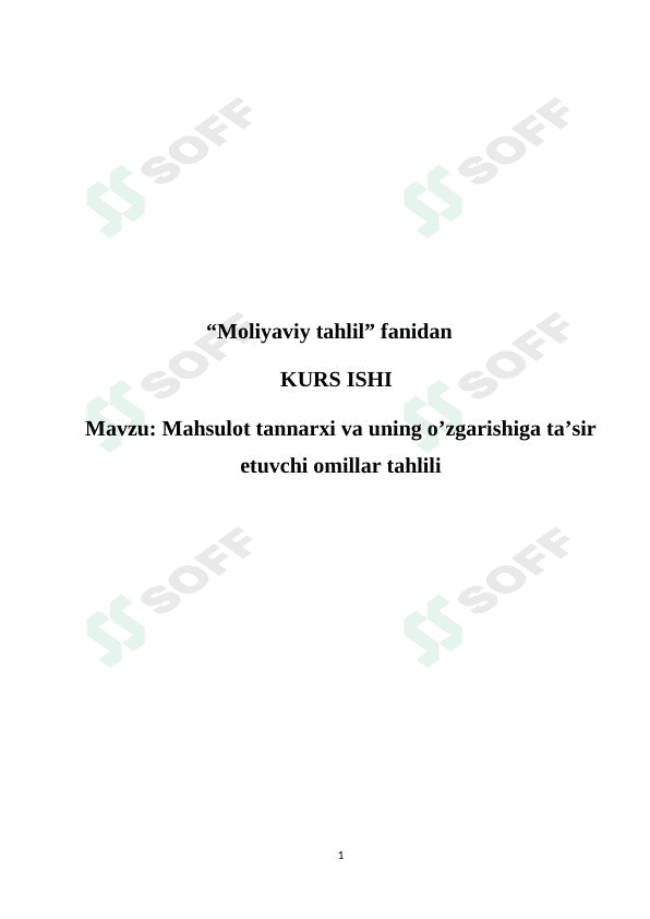 Mahsulot tannarxi va uning o’zgarishiga ta’sir etuvchi omillar tahlili 1