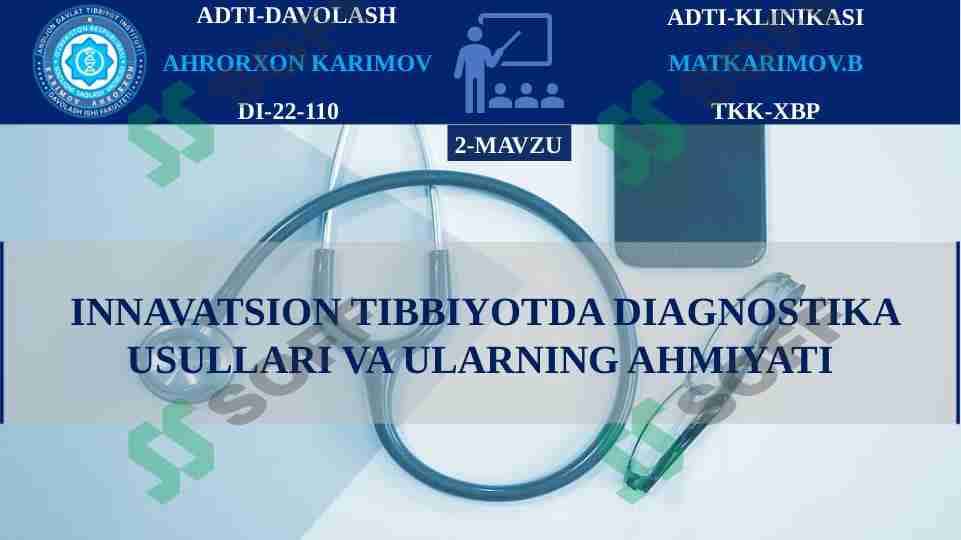 XRURGIYA-INNAVATSION TIBBIYOTDA DIAGNOSTIKA USULLARI VA ULARNING AHMIYATI 1