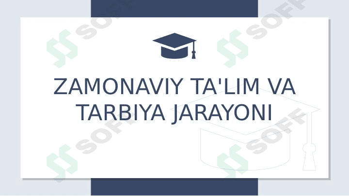 Zamonaviy ta'lim va tarbiya jarayoni 1