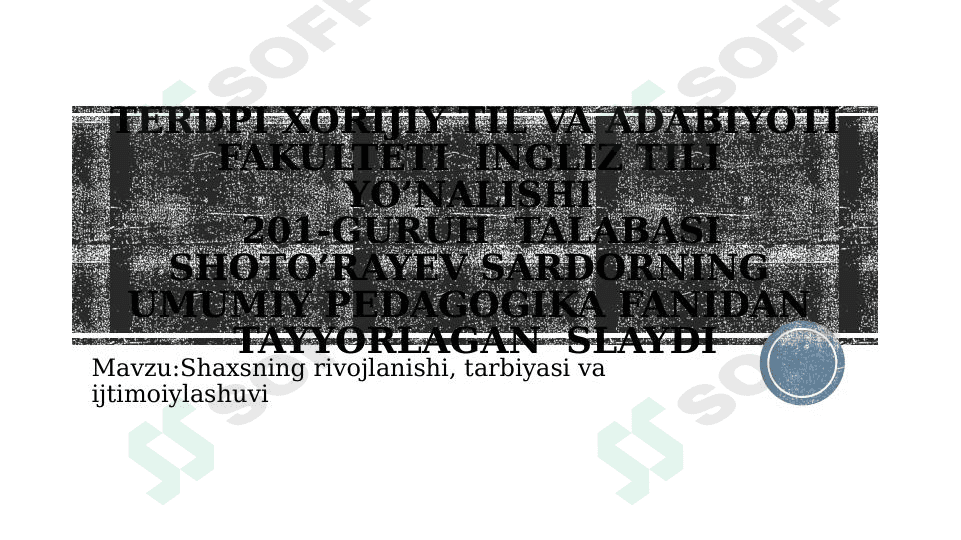 Shaxs tarbiyasi 1
