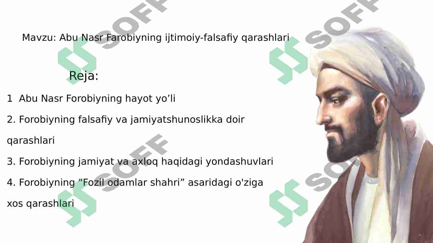 Abu Nasr Farobiyning ijtimoiy-falsafiy qarashlari 1