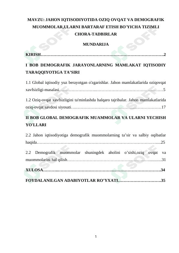 JAHON IQTISODIYOTIDA OZIQ OVQAT VA DEMOGRAFIK MUOMMOLAR,ULARNI BARTARAF ETISH BO'YICHA TIZIMLI CHORA-TADBIRLAR 1