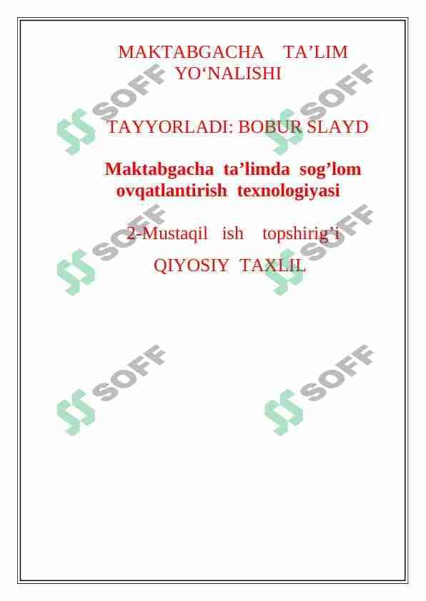 Maktabgacha  ta’limda  sog’lom  ovqatlantirish  texnologiyasi  2-Mustaqil   ish    topshirig’i 1