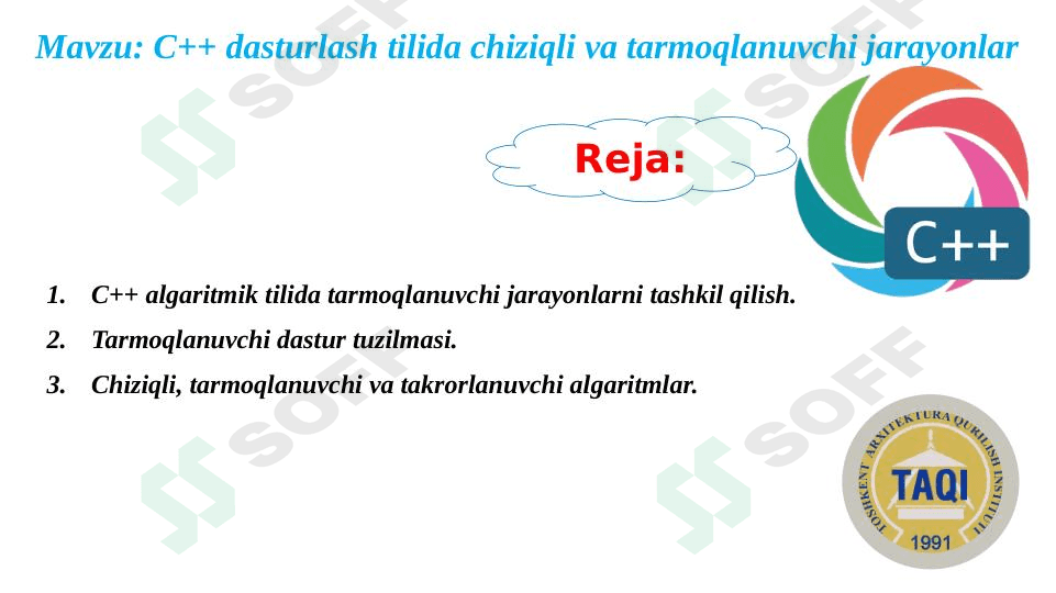 C++ dasturlash tilida chiziqli va tarmoqlanuvchi jarayonlar 1