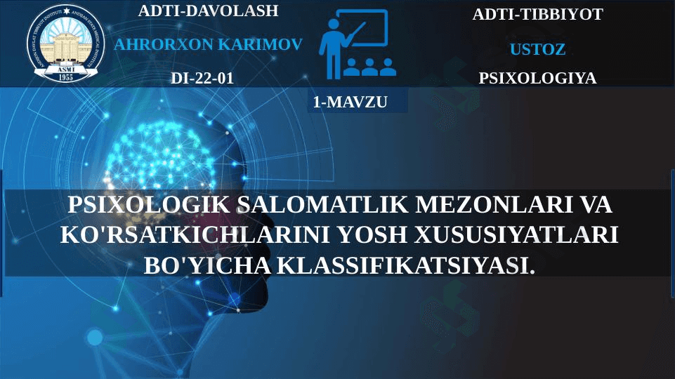PSIXOLOGIK SALOMATLIK MEZONLARI VA KO'RSATKICHLARINI YOSH XUSUSIYATLARI BO'YICHA KLASSIFIKATSIYASI 1