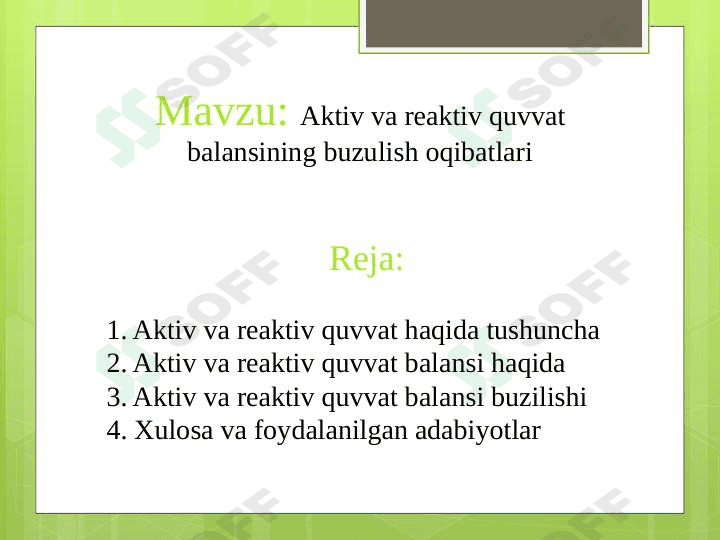 Aktiv va reaktiv quvvat balansining buzulish oqibatlari 1