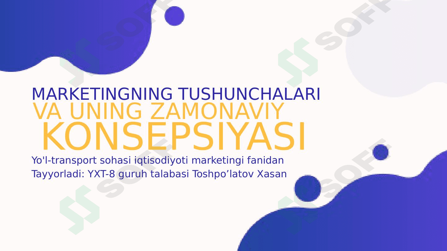Marketingning tushunchalari va uning zamonaviy konsepsiyasi 1