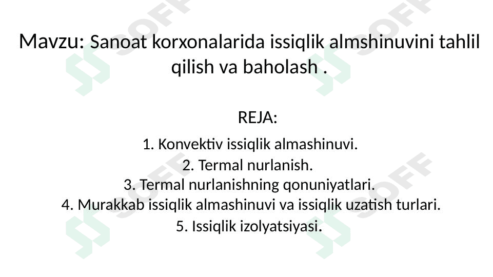 Sanoat korxonalarida issiqlik almshinuvini tahlil qilish va baholash 1
