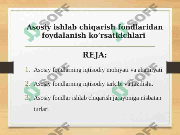 Asosiy ishlab chiqarish fondlaridan foydalanish ko’rsatkichlari 1