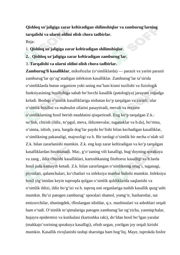 Qishloq xo'jaligiga zarar keltiradigan shilimshiqlar va zamburug'larning tarqalishi va ularni oldini olish chora tadbirlar. 1
