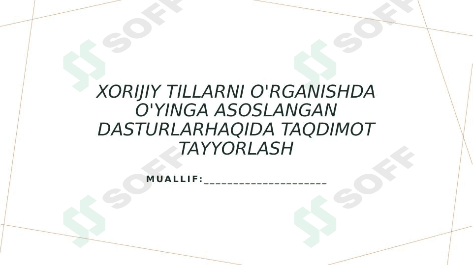Xorijiy tillarni o'rganishda o'yinga asoslangan dasturlar haqida 1