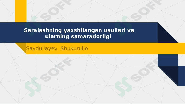 Saralashning yaxshilangan usullari va ularning samaradorligi 1