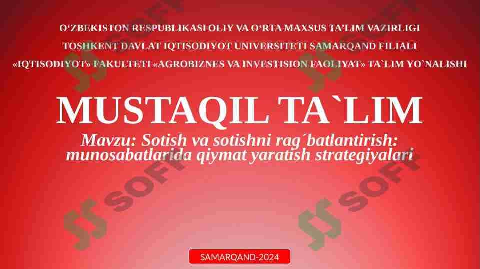 Sotish va sotishni rag´batlantirish munosabatlarida qiymat yaratish strategiyalari 1