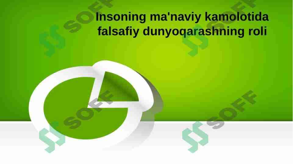 Insoning ma'naviy kamolotida falsafiy dunyoqarashning roli 1