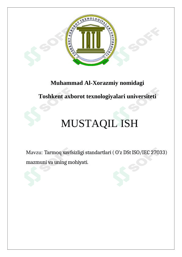 Tarmoq xavfsizligi standartlari ( O’z DSt ISO/IEC 27033) mazmuni va uning mohiyati. 1