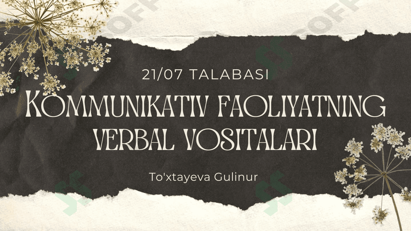 Kommunikativ faoliyatning verbal vositalari 1